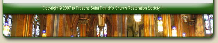 Saint Patrick's Church Restoration Society COPYRIGHT 2007 to Present